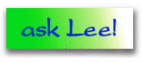 ask Lee!
